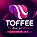 Toffee APK logo, TV Sports & Movies